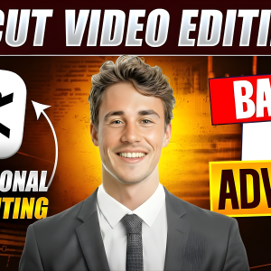 Advance Video Editing Course By Capcut